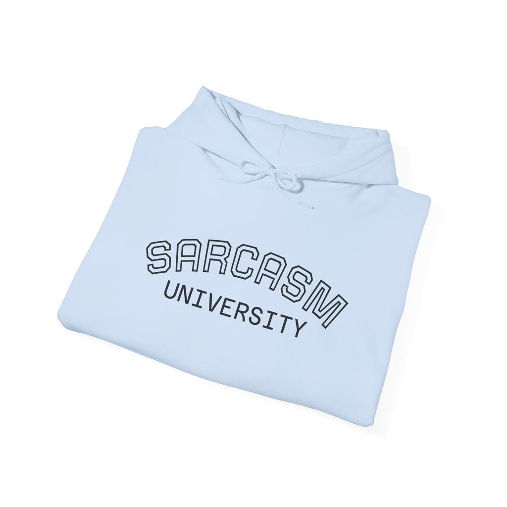 Sarcasm University Hoodie